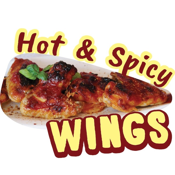 Signmission Safety Sign, 9 in Height, Vinyl, 6 in Length, Hot & Spicy Wings D-DC-8-Hot & Spicy Wings - main